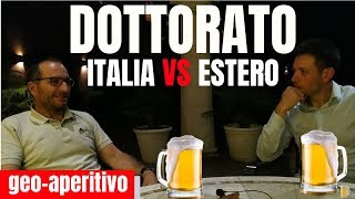 Dottorato in Italia VS Dottorato allestero  GEOAPERITIVO [upl. by Cortney186]