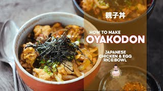 How to Make Oyakodon  Chicken amp Egg Rice Bowl  Recipe  Japanese Home Cooking [upl. by Reinal]