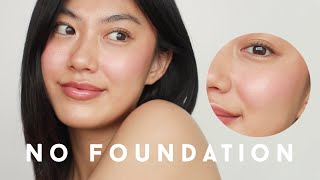 No Foundation Makeup Routine • tips for covering blemishes WITHOUT foundation [upl. by Egduj724]