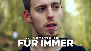 SAYONARA  FÜR IMMER Official Video [upl. by Ellerrad720]