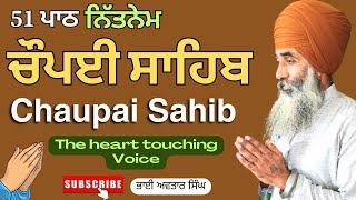 Chaupai Sahib Path 51  Vol 93  Chaupai Path Full  Fast Path Chaupai  Nitnem  Bhai Avtar Singh [upl. by Lovell413]