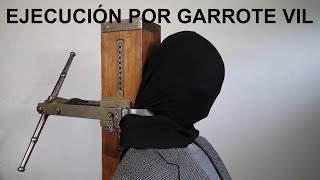 Ejecución por garrote vil [upl. by Oliva]