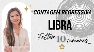 LIBRA FIM DO ANO CONTAGEM REGRESSIVA PARA A MUDANÇA 20242025 [upl. by Harman]