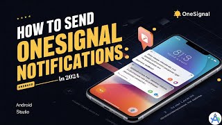 Onesignal Push Notification Android  Send Android Push Notifications Using Firebase Cloud Messaging [upl. by Ymorej459]