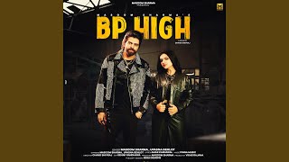 Bp High feat Masoom Sharma Upasna Gehlot [upl. by Dopp]