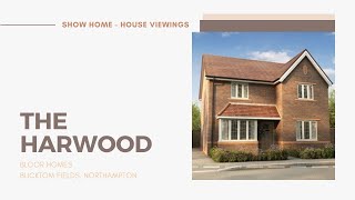 New Build  Show Home Tours  The Harwood  Bloor Homes  Buckton Fields Northampton UK [upl. by Schweiker]