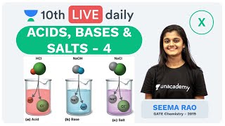 Acids Bases and Salts  Lecture 4  Class 10  Unacademy Foundation  Chemistry  Seema Rao [upl. by Nyliahs151]