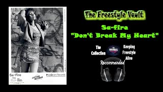 Safire quotDont Break My Heartquot Latin Freestyle Music 1986 [upl. by Altheta903]