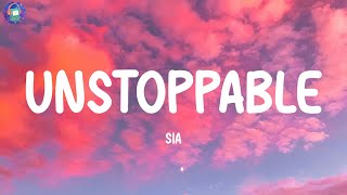 Sia  Unstoppable Lyrics [upl. by Keely716]