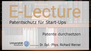 07 Patentschutz für StartUps  Patente durchsetzen [upl. by Nohtiek]