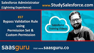 37 Bypass validation rule through permission set amp custom permissions in Salesforce  Training Video [upl. by Broder]