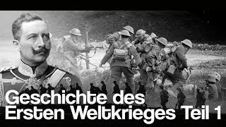 Die Geschichte des Ersten Weltkrieges Europäische Bündnisse und die Krise auf dem Balkan Teil 1 [upl. by Ttenna]