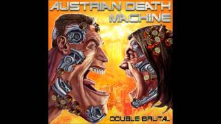 Austrian Death Machine  Hey Cookie Monster Nothing Is As Brutal As Neaahhh [upl. by Ientruoc]