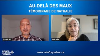 AUDELÀ DES MAUX  TÉMOIGNAGE DE NATHALIE [upl. by Trepur]