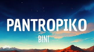 BINI  Pantropiko Lyrics [upl. by Soigroeg]