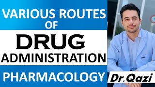 Routes of Drug Administration Part1 [upl. by Aryas]