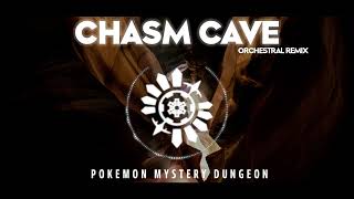 HQ Remaster PMD2  CHASM CAVE  Orchestral Remaster [upl. by Martinez490]