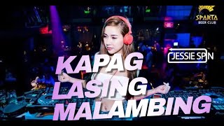 KAPAG LASING MALAMBING  MAYONAISE JESSSIE SPIN VIP REMIX 128 BPM [upl. by Faunie]