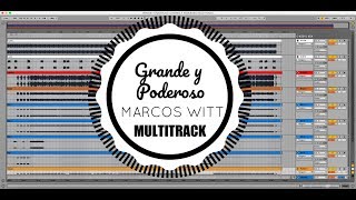 Grande y Poderoso Marcos Witt Multitrack [upl. by Odilia]