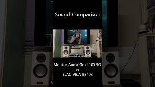 Sound Comparison Monitor Audio Gold 100 5G vs ELAC VELA BS403 Bz  REAL THING SHAKES [upl. by Fanning]