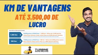 Até R 350000 de Lucro com Km de Vantagens  60 de Bônus para Latam Pass [upl. by Hterag479]