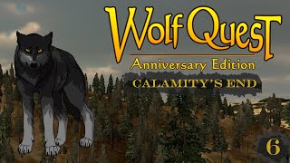 The End of an Era  WolfQuest Anniversary Edition Calamitys End 6 [upl. by Netsryk]