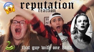 REPUTATION TAYLOR SWIFT ALBUM REACTION  THAT GUY WITH ONE HAND [upl. by Zennie]