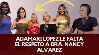 Adamari Lopez faltándole el respeto a la Dra Nancy Alvarez en programa Desiguales [upl. by Frere]