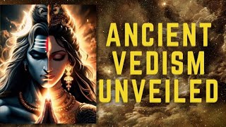 Introduction to Vedism  Shaktism Shaivism and Ancient Secrets of Hinduism Unveiled [upl. by Berton]