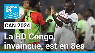 CAN 2024  La RD Congo invaincue accède aux huitièmes • FRANCE 24 [upl. by Mloc]