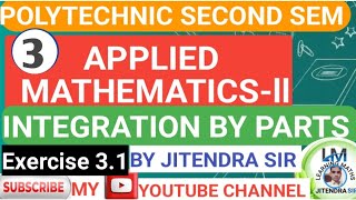 polytechnic Applied MathsII Integration by Parts Ex 31 by jitendra sir [upl. by Remlap649]