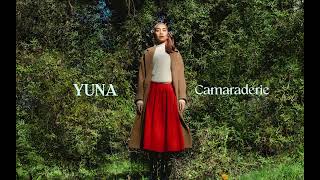 Yuna  Camaraderie Official Audio [upl. by Hsirap]