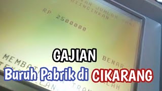 GAJIAN BURUH PABRIK CIKARANG BEKASI [upl. by Bathulda]