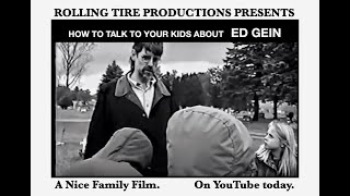 HOW TO TALK TO YOUR KIDS ABOUT ED GEIN [upl. by Ainat]