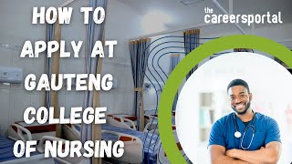 How To Apply At Gauteng College Of Nursing  Careers Portal [upl. by Nej]