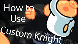 How to use Custom Knight mod for Custom skins in Hollow Knight Pc only [upl. by Ailec]