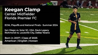 7  Keegan Clamp  ECNL Playoffs and National Finals  Summer 2024 [upl. by Amadis320]