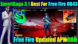 SmartGaga 31 Best For Free Fire Ob43 For Low End Pc  OB43 Update In SmartGaga 31 [upl. by Akelahs]