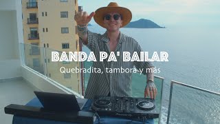 🇲🇽 BANDA PA BAILAR MIX  Quebradita Tambora  Mix 15 de septiembre 🇲🇽  DJ JET DRAGO [upl. by Ruthie14]