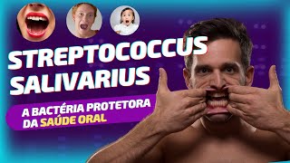 Streptococcus salivarius A Bactéria Protetora da Saúde Oral [upl. by Nakhsa975]