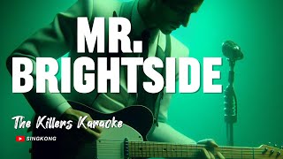 The Killers  Mr Brightside Karaoke [upl. by Raina]