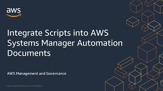 Integrate Scripts into AWS Systems Manager Automation Documents [upl. by Celio]