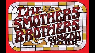 The Smothers Brothers Comedy Hour [upl. by Iggem]