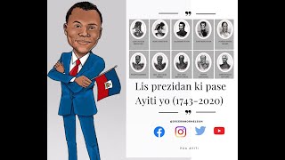 Lis prezidan ki pase Ayiti yo 17432020 [upl. by Enyaz]