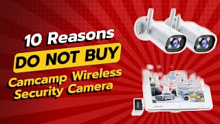 DONT BUY Camcamp Wireless Security Camera BEFORE WATCHING THIS VIDEO 🚫🔍 [upl. by Beret]