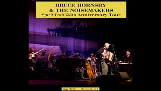 Bruce Hornsby amp the Noisemakers  Live 62724 in Plymouth MA at Plymouth Memorial Hall Full Show [upl. by Eiba]