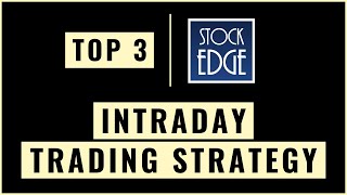 Intraday Trading  Top 3 StockEdge Intraday Trading Strategies amp Scans 2022  GIVEAWAY 🔥🔥🔥 [upl. by Aisyram]