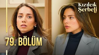 Kızılcık Şerbeti 79 Bölüm showtv [upl. by Blodget]