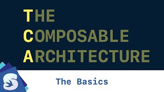 The basics of The Composable Architecture [upl. by Eladroc]