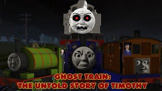 Thomas amp Friends Ghost Train Timothy Trailer Part 5 [upl. by Ginnie136]